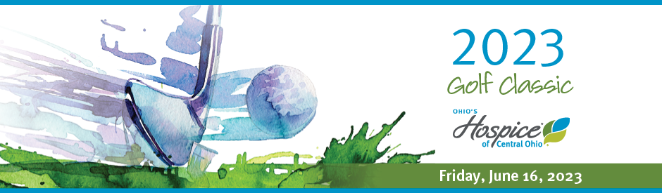 Ohio's Hospice of Central Ohio 2023 Golf Classic Friday, June 16, 2023